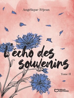 cover image of L'écho des souvenirs--Tome II